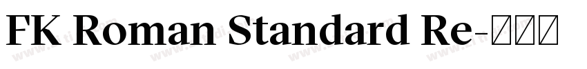 FK Roman Standard Re字体转换